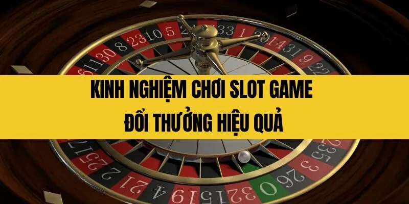 slot game đổi thưởng