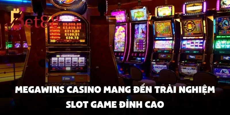 Megawins Casino Mang Đến Trải Nghiệm Slot Game Đỉnh Cao