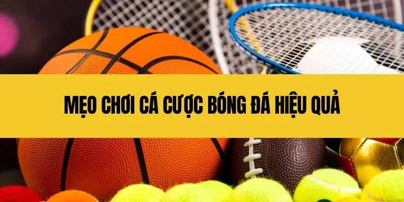 các kèo bóng đá